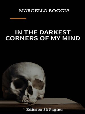 cover image of In the darkest corners of my mind